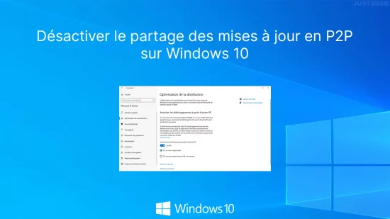 Désactiver le partage des mises à jour en P2P sur Windows 10