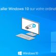 Installer Windows 10 sur votre PC depuis une clé USB