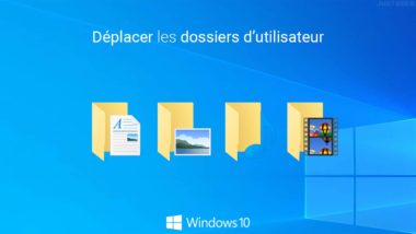 Déplacer vos dossiers d'utilisateur dans Windows 10