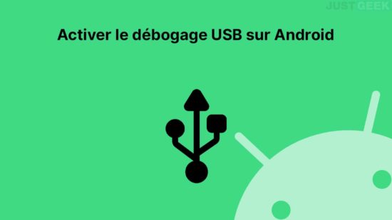 Activer le débogage USB sur Android