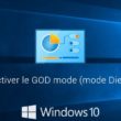 Windows 10 : activer le GOD mode (mode Dieu)