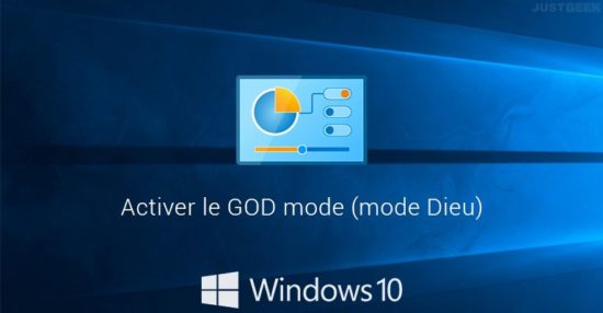 Windows 10 : activer le GOD mode (mode Dieu)