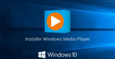 Installer Windows Media Player sous Windows 10