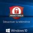 Désactiver la collecte des données de Windows 10