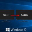 Régler la fréquence de rafraîchissement de son écran sous Windows 10