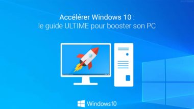 Accélérer Windows 10