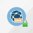 Activer le DNS over HTTPS (DoH) dans votre navigateur Web