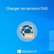 Changer DNS Windows 10