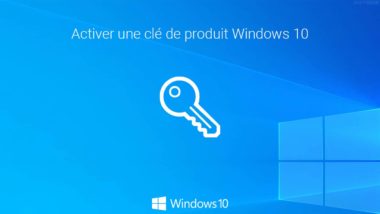 Activer Windows 10 avec votre clé de produit