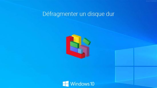 Défragmenter et optimiser un disque dur dans Windows 10