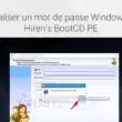 Réinitialiser le mot de passe d’un compte local Windows 10 avec Hiren’s BootCD PE