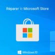 Réparer ou réinstaller le Microsoft Store de Windows 10