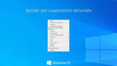 Windows 10 : ajouter une suppression sécurisée au menu contextuel