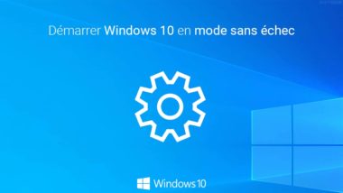 Mode sans échec Windows 10