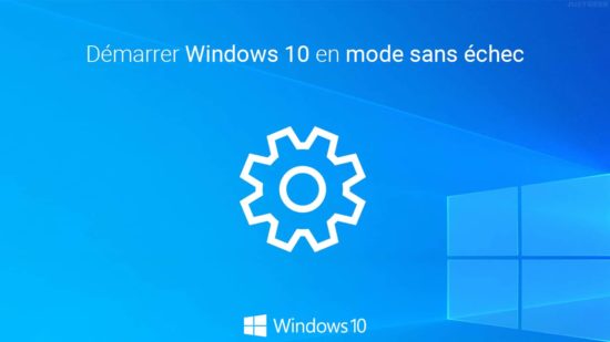 Mode sans échec Windows 10