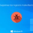 Supprimer les logiciels malveillants sans logiciel tiers dans Windows 10