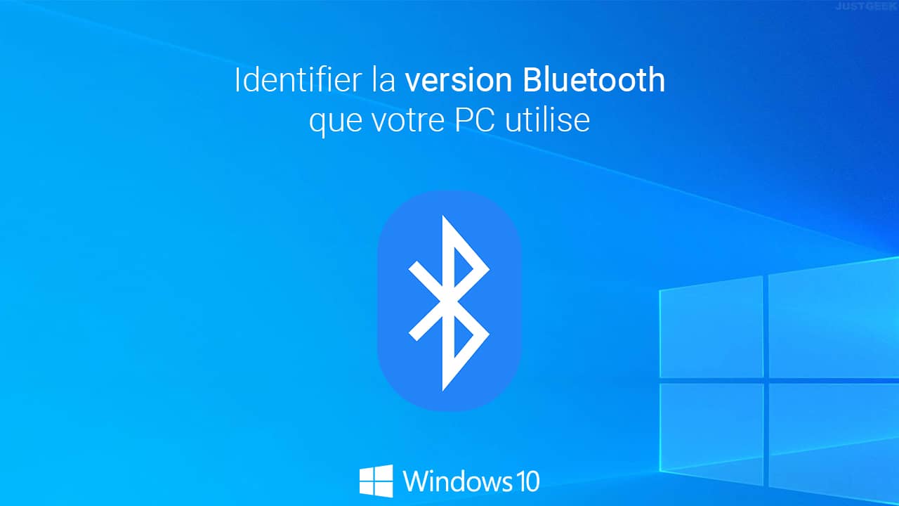 Identifier la version du Bluetooth dans Windows 10
