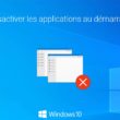 Désactiver les programmes au démarrage de Windows 10