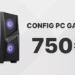 Config PC Gamer pas cher