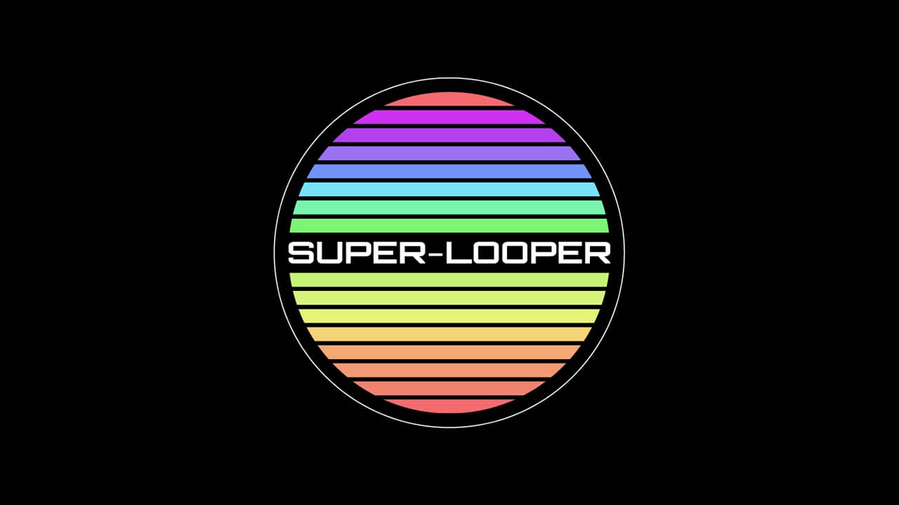 Super Looper