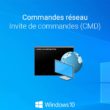 Commandes réseau Windows 10