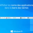 Afficher les noms des applications dans la barre des tâches de Windows 10