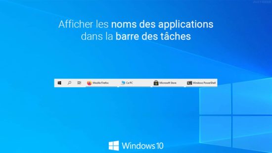 Afficher les noms des applications dans la barre des tâches de Windows 10