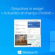 Désactiver la météo de la barre des tâches dans Windows 10