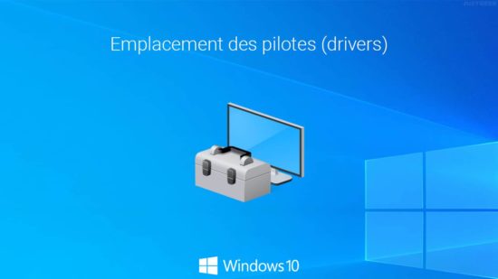 Dossier des pilotes dans Windows 10