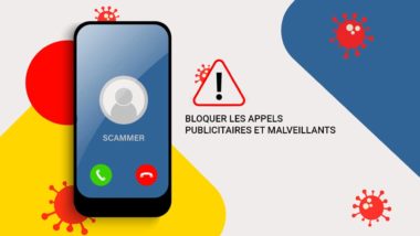 Bloquer les appels publicitaires et malveillants sur votre smartphone Android et iOS