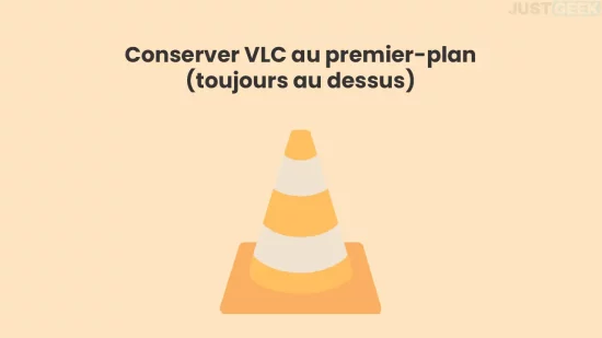 VLC au premier plan (toujours au-dessus)