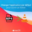 Changer application par défaut Mac