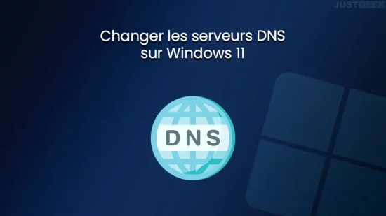 Changer les DNS sur Windows 11