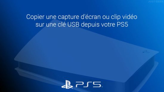 Copier une capture d'écran ou clip vidéo sur une clé USB depuis votre PS5