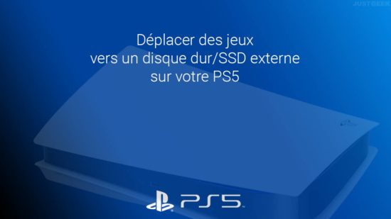 Déplacer des jeux PS4/PS5 vers le stockage étendu USB