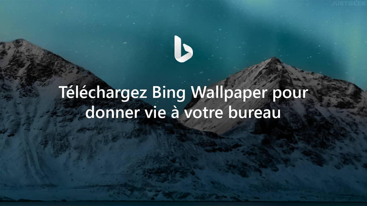 Télécharger Bing Wallpaper