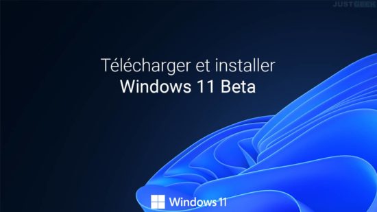 Télécharger et installer Windows 11 Beta