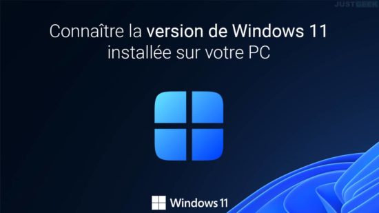 Connaître la version de Windows 11