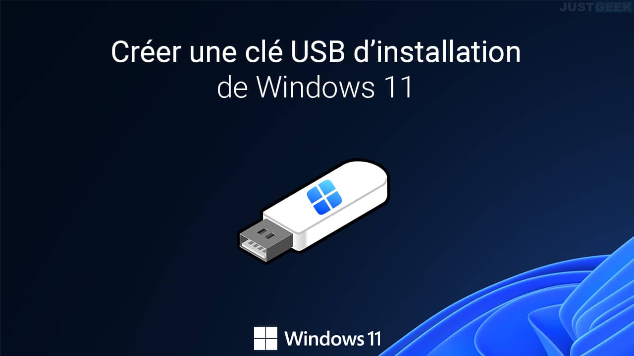 Clé USB d'installation de Windows 11 version 21H2