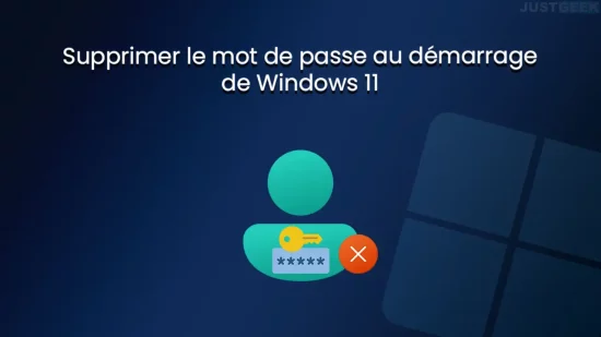 Supprimer le mot de passe au démarrage de Windows 11