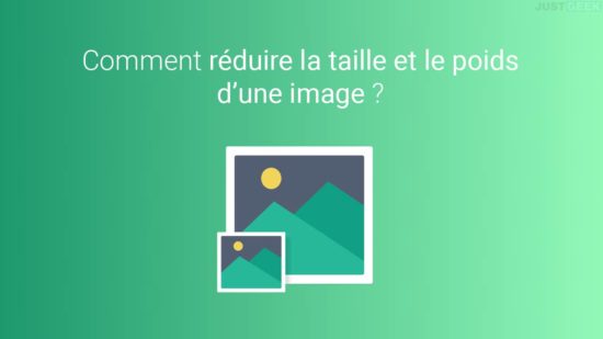 Réduire la taille et le poids d'une image