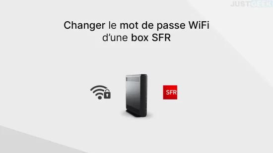 Changer le mot de passe d'une box SFR