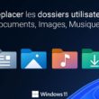 Déplacer les dossiers utilisateur dans Windows 11