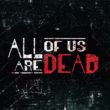 All of Us Are Dead bande annonce VF