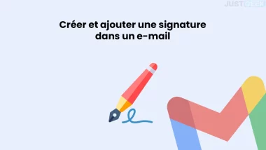 Créer et ajouter une signature sur Gmail