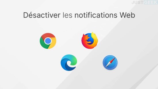 Désactiver les notifications dans Chrome, Firefox, Edge et Safari