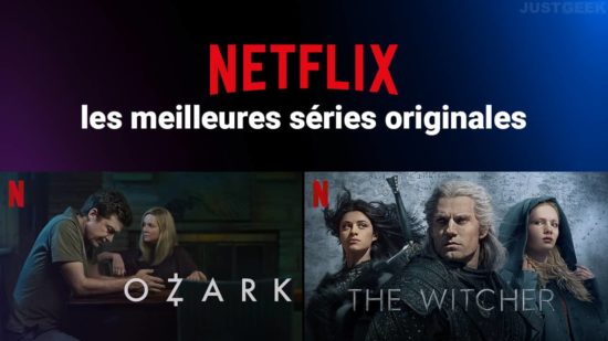 Netflix : les meilleures séries originales