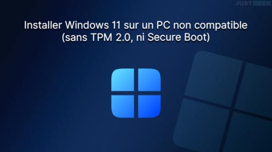 Installer Windows 11 sur un PC non compatible sans TPM 2.0