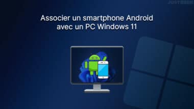 Associer son smartphone Android avec un PC Windows 11
