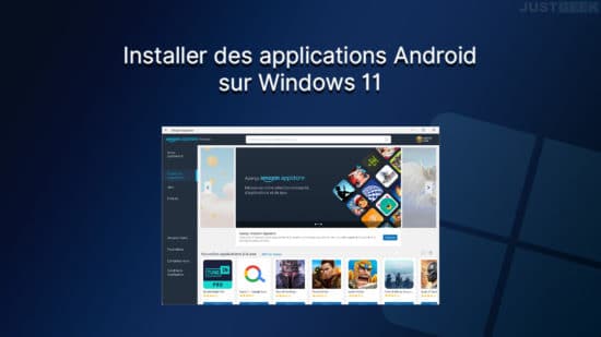 Installer des applications Android sur Windows 11